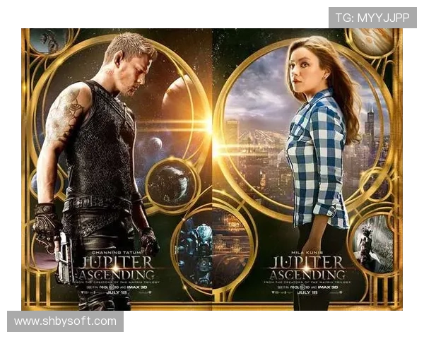 《木星上行》:一场视觉盛宴,一场对宇宙的绮丽畅想 《木星上行》:一场视觉盛宴,一场对宇宙的绮丽畅想